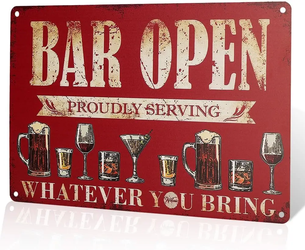 Bar Open Sign, Proudly Serving Whatever You Bring, 8 x 12 in, Red sign