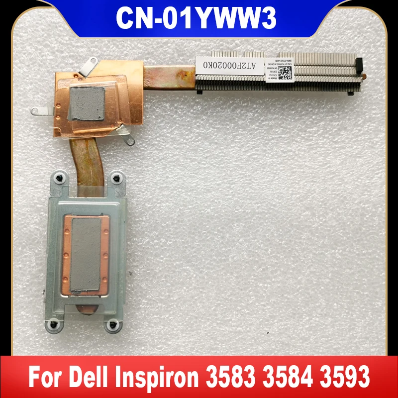 

01YWW3 1YWW3 CN-01YWW3 New Original For Dell Inspiron 3583 3584 3593 Radiator Copper Tube Heatsink High Quality Replacement Part