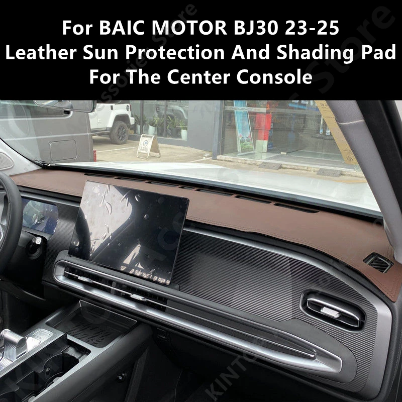 

For BAIC MOTOR BJ30 23-25 Leather Sun Protection And Shading Pad For The Center Console,Car Interior Protection Accessories