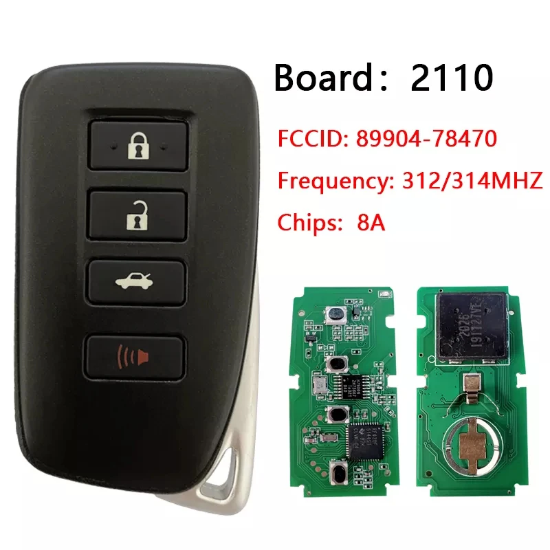 

CN052014 Aftermarket 4 Button Smart Car Key Remote PN 89904-78470 HYQ14FBA AG BOARD 2110 For Lexus GS ES NX200T LX570 2015-2019