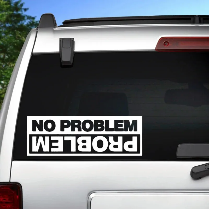 Die-Cut Vinyl Decal No Problem Car Sticker Waterproof Auto Decors on Car Body Bumper Rear Window Laptop