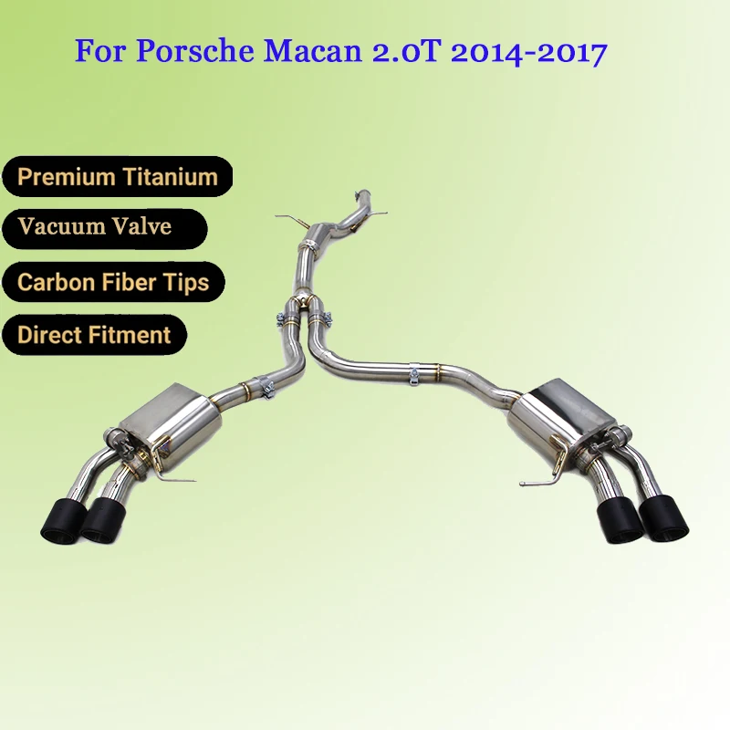 

SS304 Exhaust Pipe System For Porsche Macan 2.0T 2014-2017 Vacuum Valve Catback Muffler With Resonator
