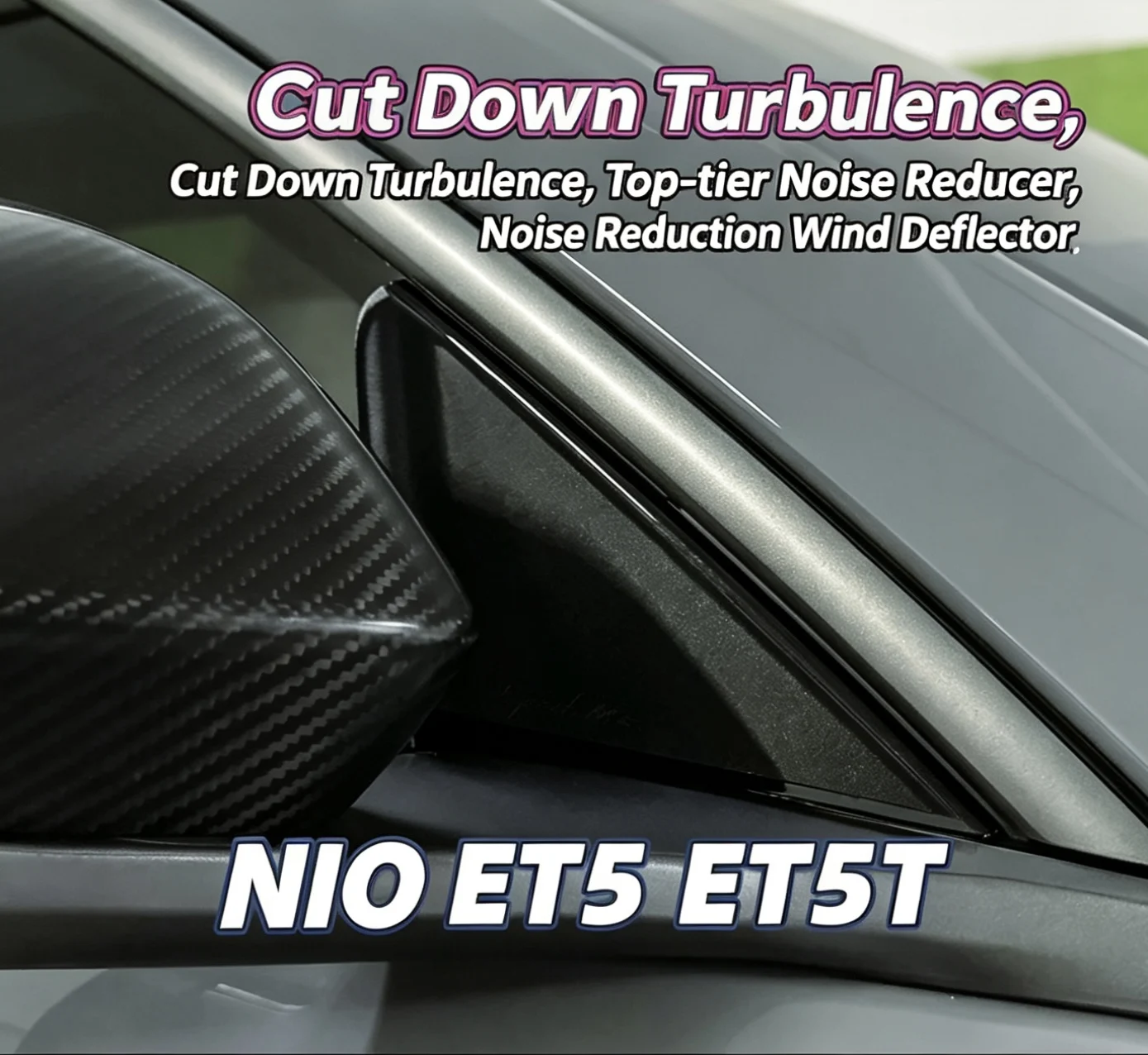 Wind Noise Reducer for NIO ET5 ET5T A-Pillar Window, Reduce Wind Noise & Turbulence, UV Resistant ABS Car Accessories