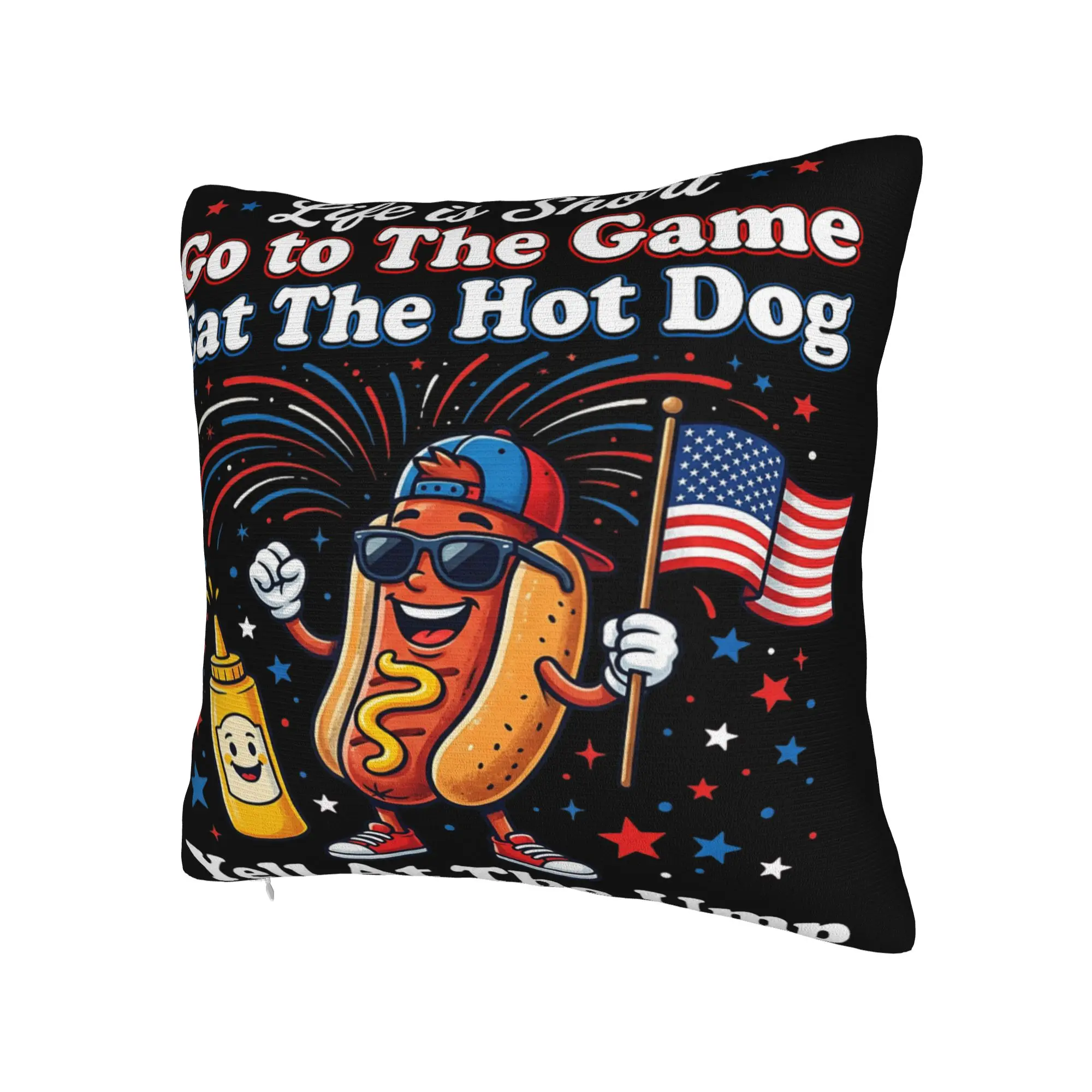 Life is Short Go to The Game Eat The Hot Dog Yell At The Ump Pillowcases Printing Cushion Cover Decorations  Throw Pillow Case