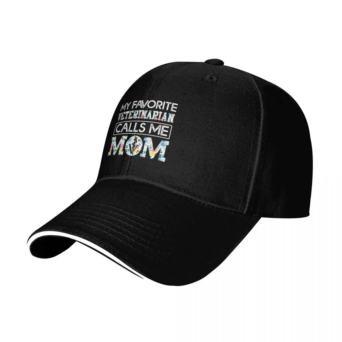 my favorite Veterinarian calls me mom Baseball Cap Low Profile Unstructured Unisex for Men Women Outdoor Golf Running Hiking