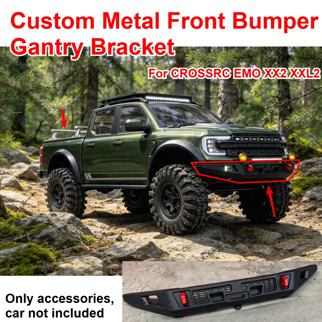 For CROSSRC EMO XX2 XXL2 1/5 RC Off Road Vehicle Metal Front Bumper Gantry Bracket Custom Model Number Decorative Upgrade Parts