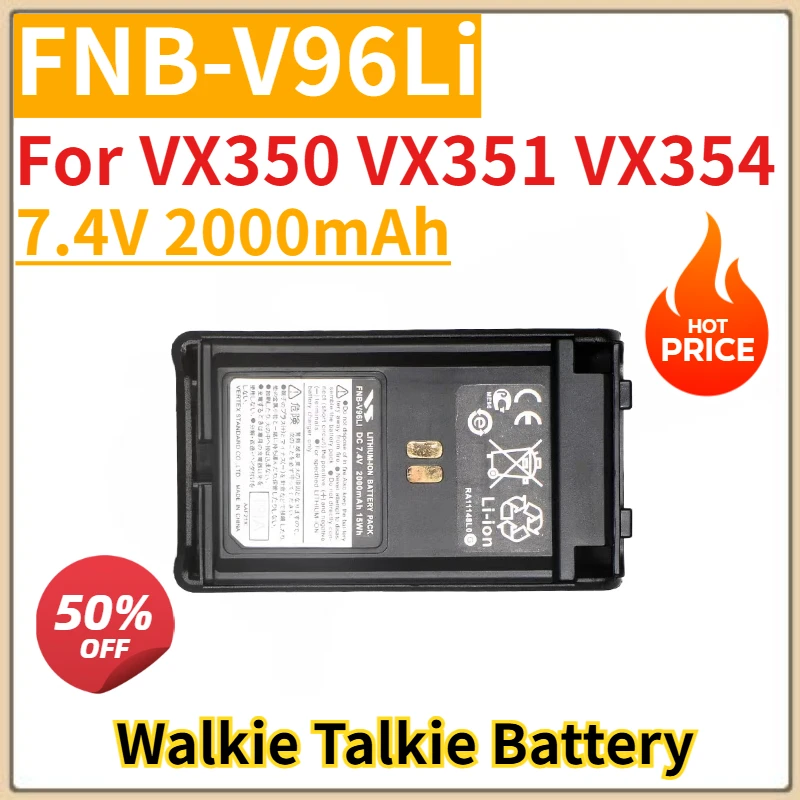 

Brand New Replacement Walkie Talkie Battery FNB-V96Li 7.4V 2000mAh for VX350 VX351 VX354
