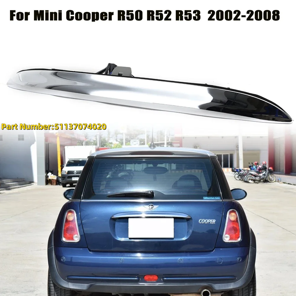 

51137074020 Rear Tailgate Switch for BMW Mini Cooper R50 R52 R53 2002-2007 2008 Touring Boot Trunk Lid Chrome tailgate Handle