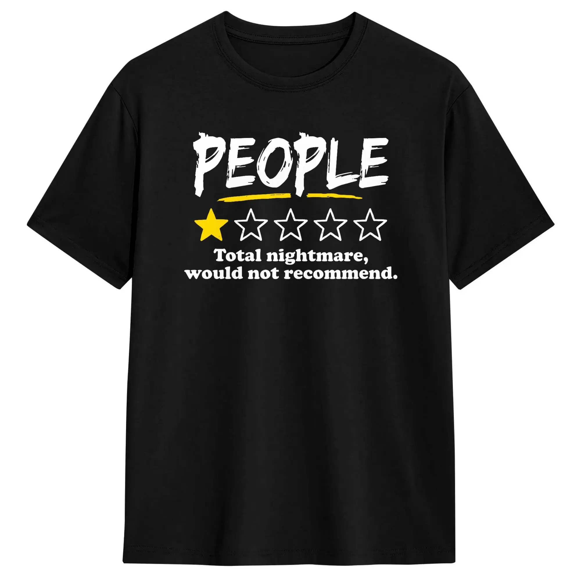 Casual T Shirt Summer People One Star Review Total Nightmare Would Not Recommend Novelty T Shirts  100% Cotton Tee Shirt for Men