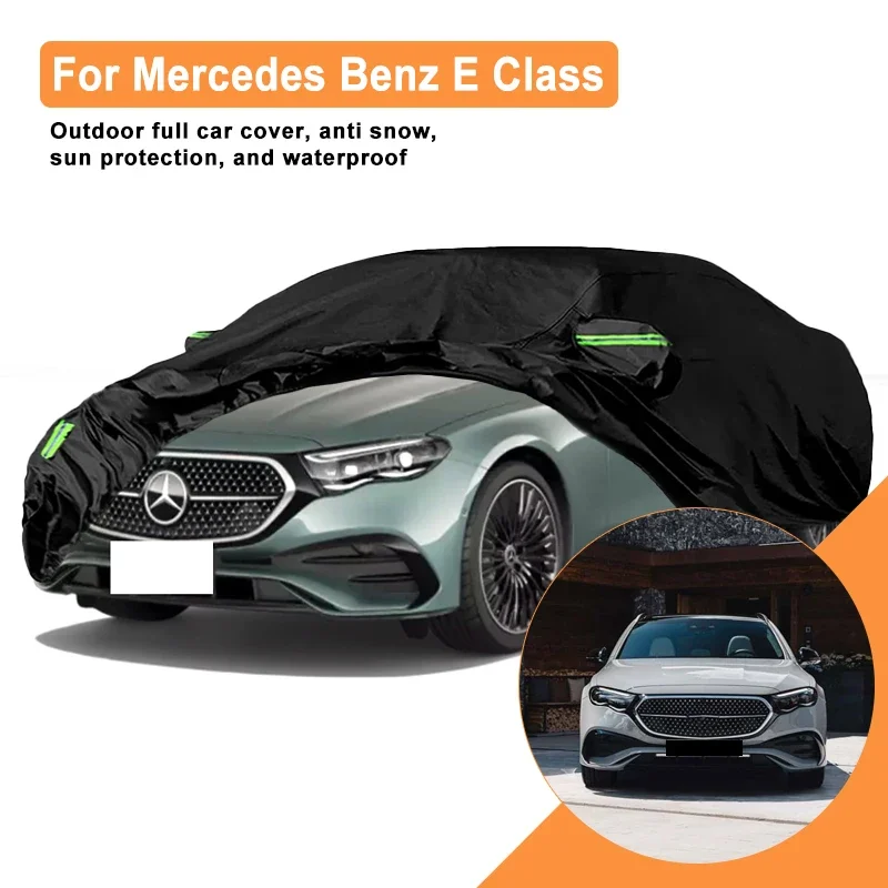 

Полный автомобильный чехол для Mercedes Benz E Class W211 W212 W213 для наружного использования - водонепроницаемый снегозащитный солнцезащитный козырек, аксессуары для автозащиты