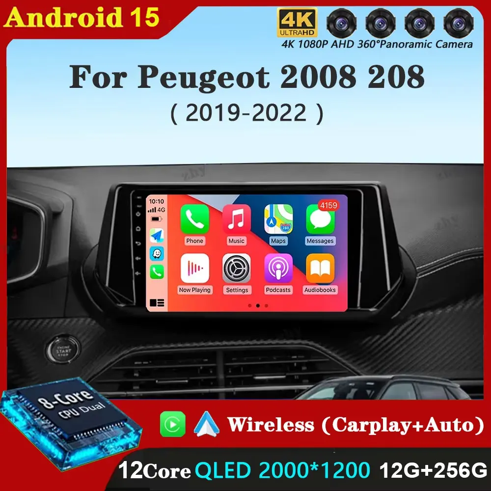 

For Peugeot 2008 208 2019 2020 2021 2022 Android 15 Carplay Auto Car Radio Multimedia Video Player Navigation GPS No 2Din 2 Din