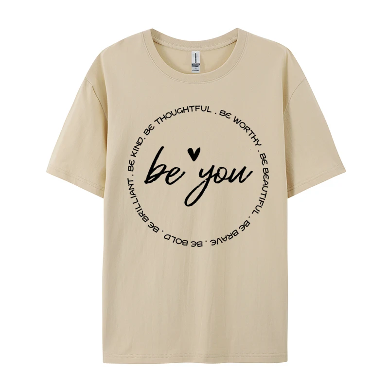 Love life Love Be You T-Shirt Be Thoughtful Be Brilliant Summer Crew Neck Mens Tshirts Comfortable Tee-Shirt 2024 New Fashion