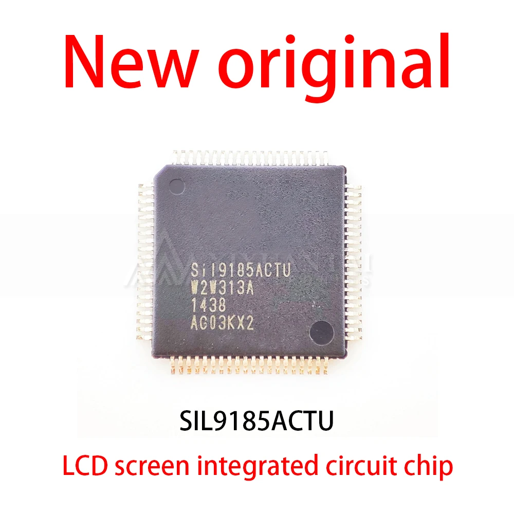 5-20Pcs/Lot New original SIL9185ACTU Sil9185ACTU Si19185ACTU 9185 QFP-80 LCD screen integrated circuit chip