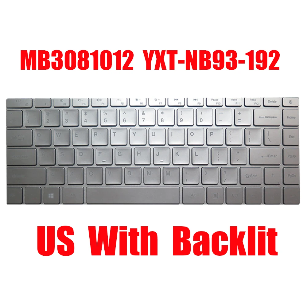 

Laptop Keyboard MB3081012 YXT-NB93-192 English US Silver With Backlit New