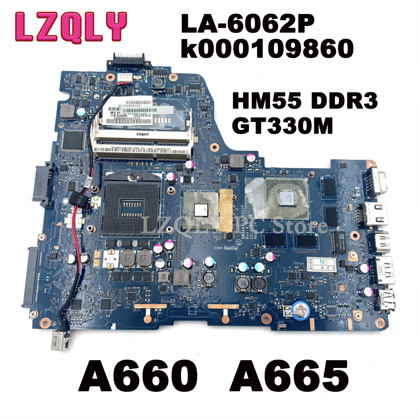 

LZQLY For Toshiba Satellite A660 A665 K000109860 NWQAA LA-6062P Laptop Motherboard HM55 DDR3 GT330M Free CPU Main Board