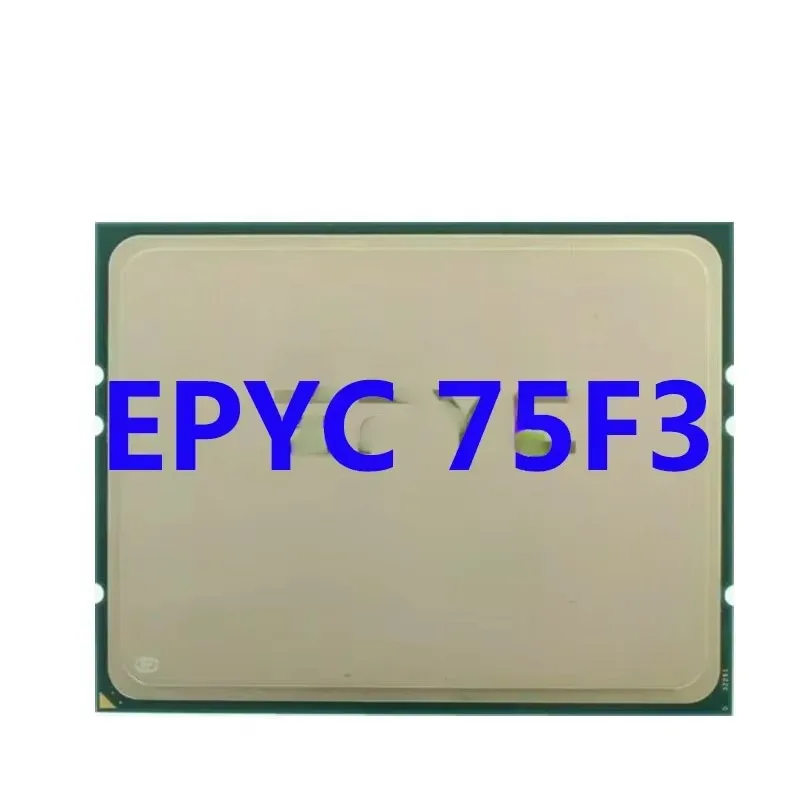 EPYC 75F3 CPU 2.95GHZ 32C/64T 64M cache 280W DDR4-2666V Socket sp3 Processor for LGA4094 Motherboard