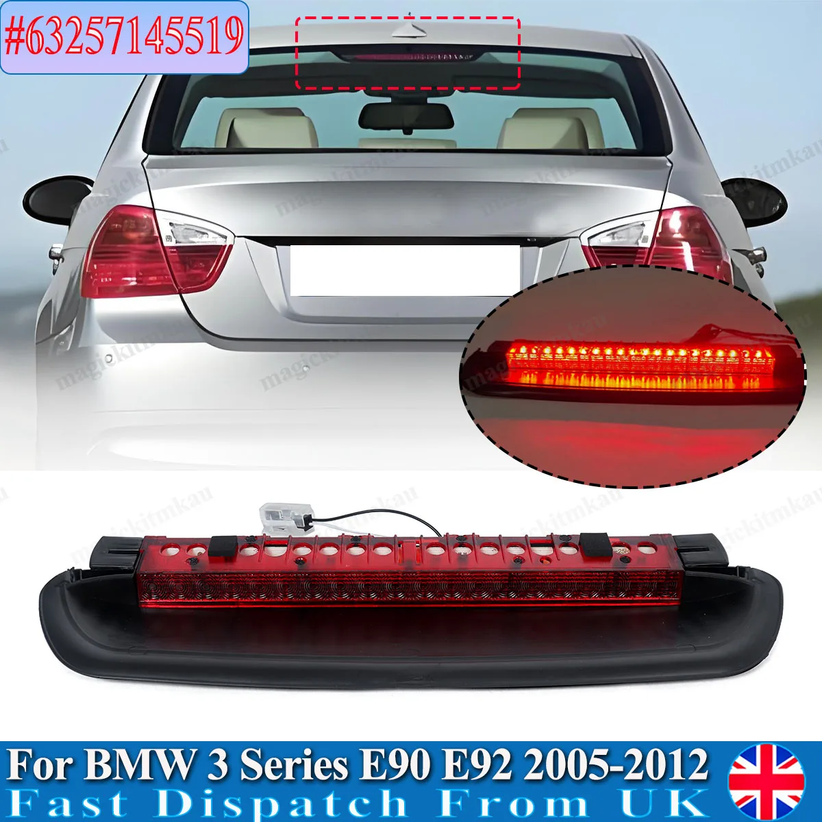 

Replace for 63257145519 Rear Third 3rd Brake Light for BMW 3 Series E90 E92 320d 330d 316d 318d 335i 325i 2005 2006 2007-2012