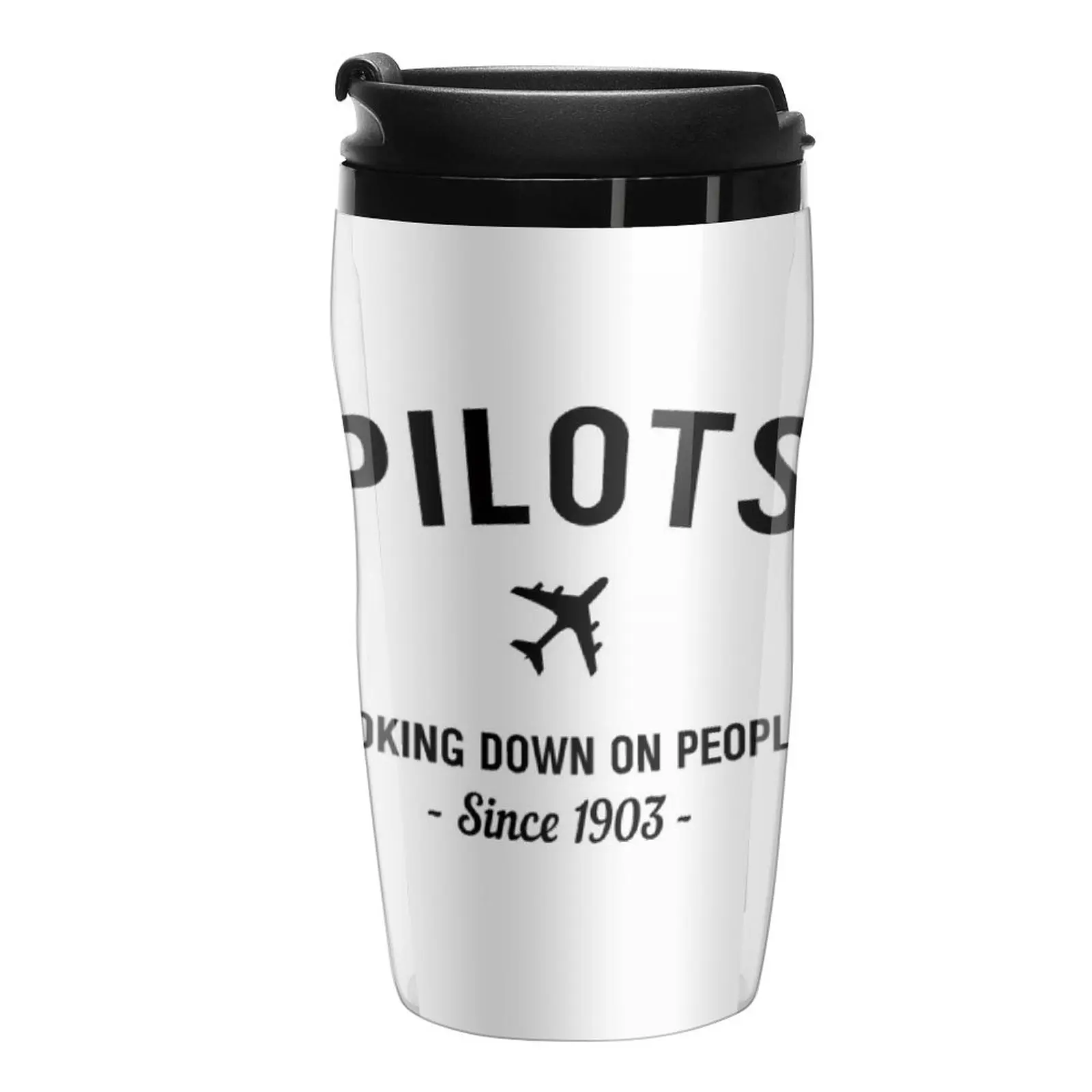 

New Pilots. Looking down on people Since 1903 Travel Coffee Mug Creative Cups Pretty Coffee Cup