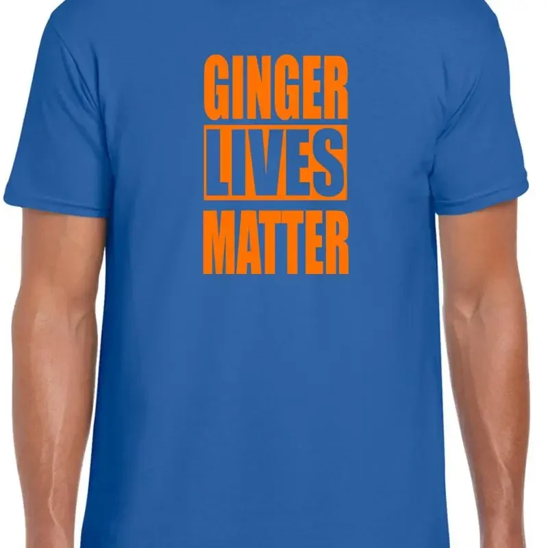 GINGER LIVES MATTER MENS T SHIRT FUNNY JOKE GIFT FOR GINGER REDHEAD NOVELTY TOP