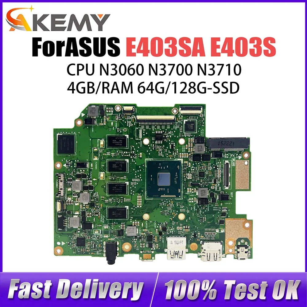 

E403SA Laptop Motherboard For ASUS VIVOBook Placa E403SA Mainboard E403S E403 With N3700 CPU 4G RAM 128G SSD