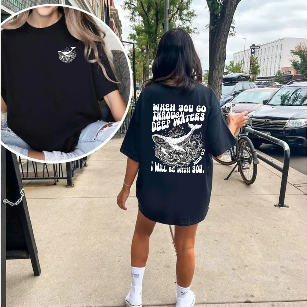 Religious Shirt When You Go Through Deep Waters I Will Be with You Christian Summer O-neck High Quality Cotton Short-sleeve