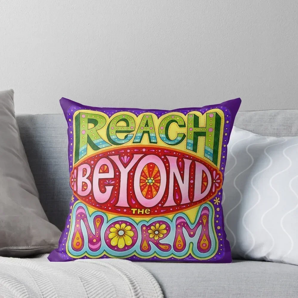 Reach beyond the norm - Colorful hand-lettering art by Thaneeya McArdle Throw Pillow Christmas Pillowcase pillow