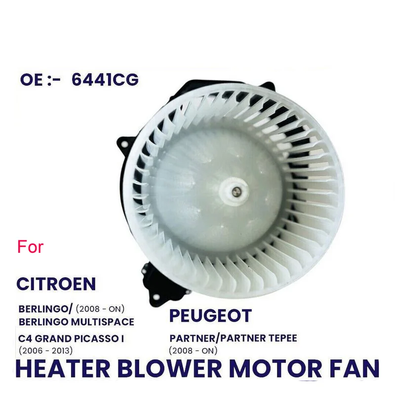 FOR CITROEN BERLINGO C4 PICASSO C4 GRAND PICASSO HEATER BLOWER MOTOR FAN 6441CG