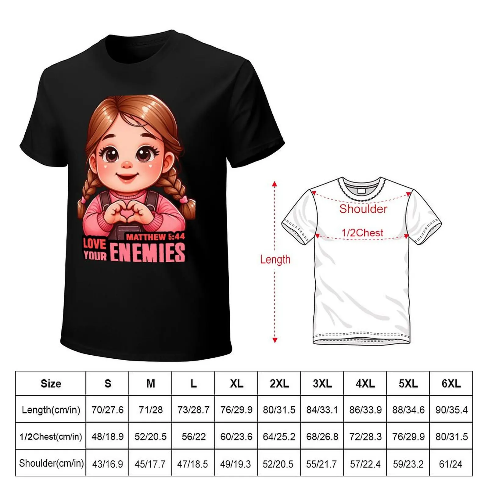 Matthew 5:44 Love Your Enemies T-Shirt man t shirt cotton T-Shirt