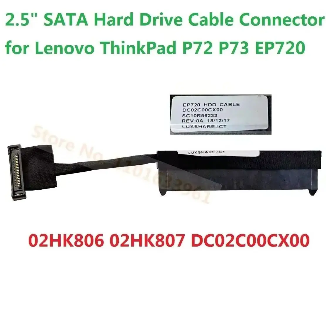 Primary 2.5 SATA HDD SSD Hard Drive Cable Connector Caddy Tray Bracket for Lenovo ThinkPad P72 P73 EP720 P/N 02HK806 DC02C00CX00