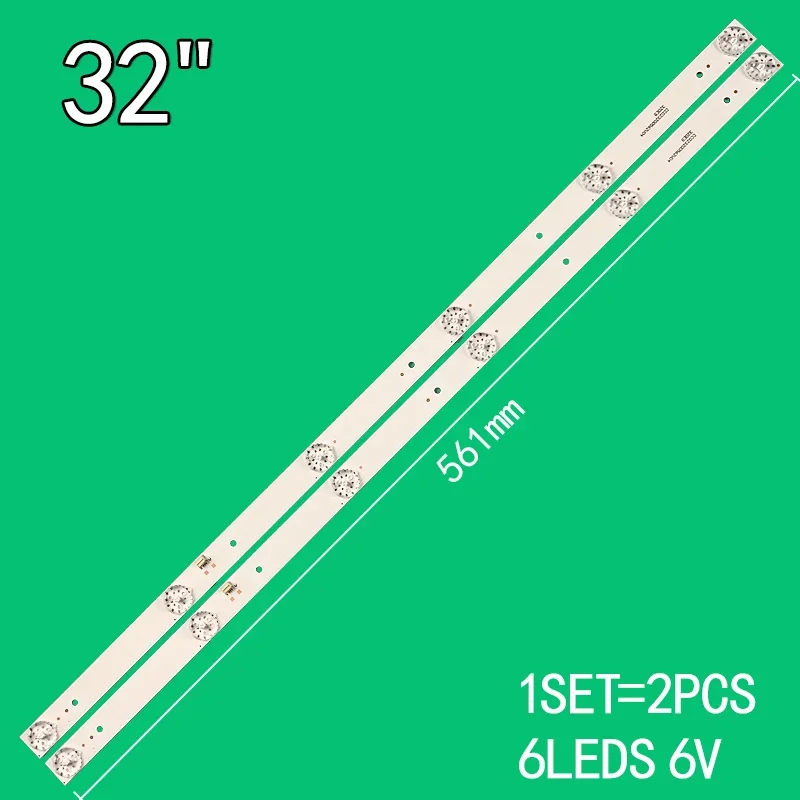 2PCS 6LEDs 6V 561mm For 32