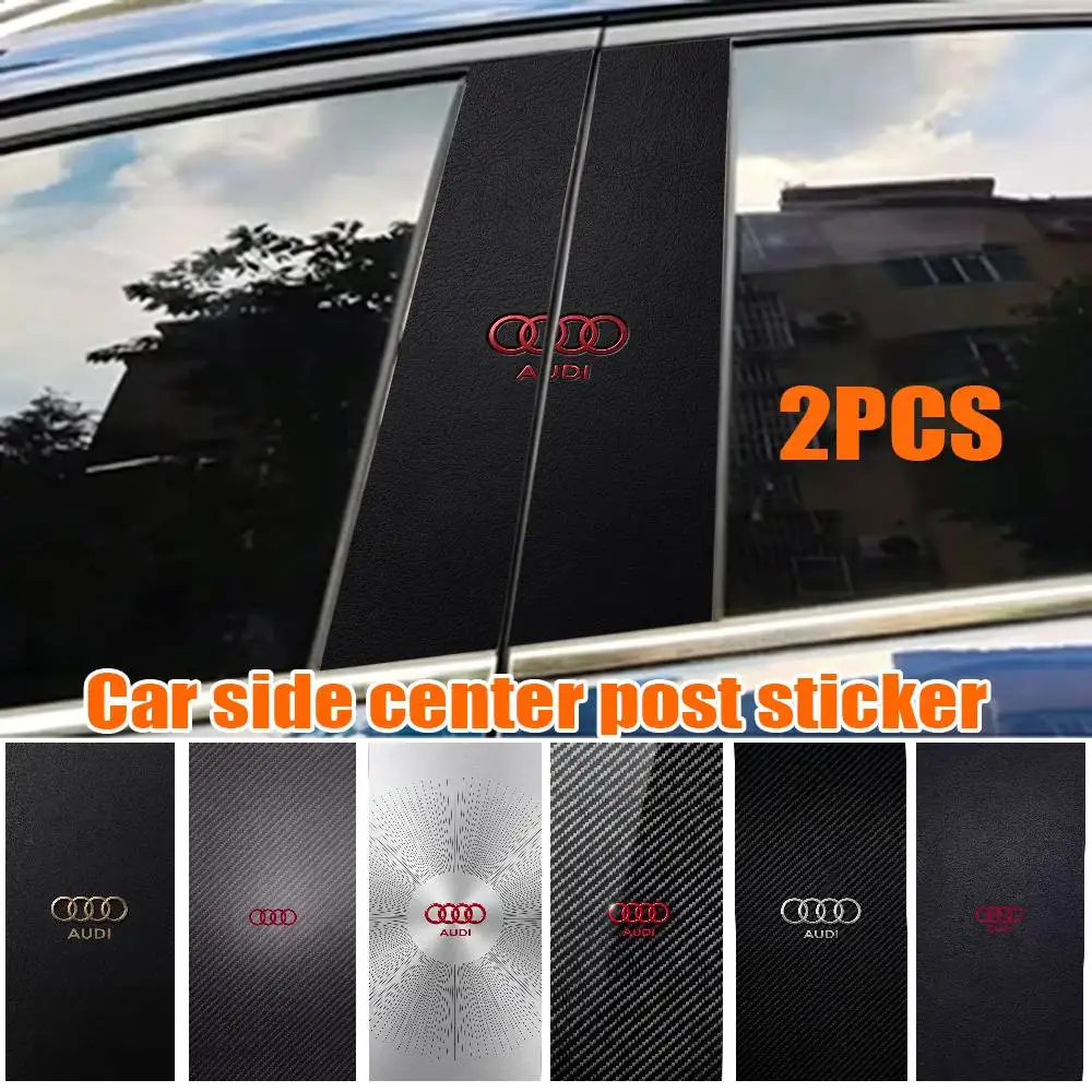 

For Audi Car Sticker Auto B-pillar Center Column Decor Cover Scratches Waterproof Sunscreen Vinyl Decals Accessories