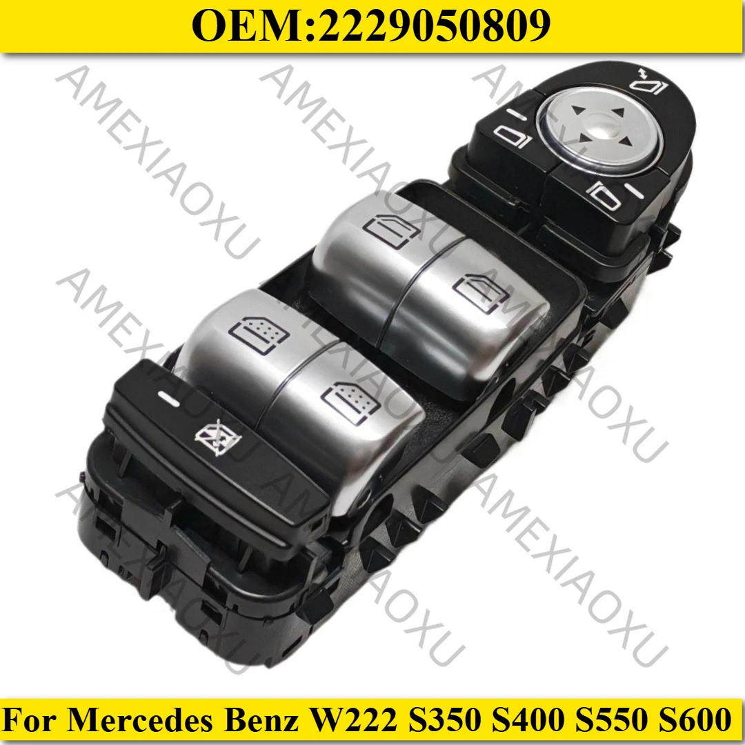 AMEXIAOXU  2229050809 Front Window Switch Master Power Window Switch For Mercedes Benz W222 S350 S400 S550 S600 Front Window Swi