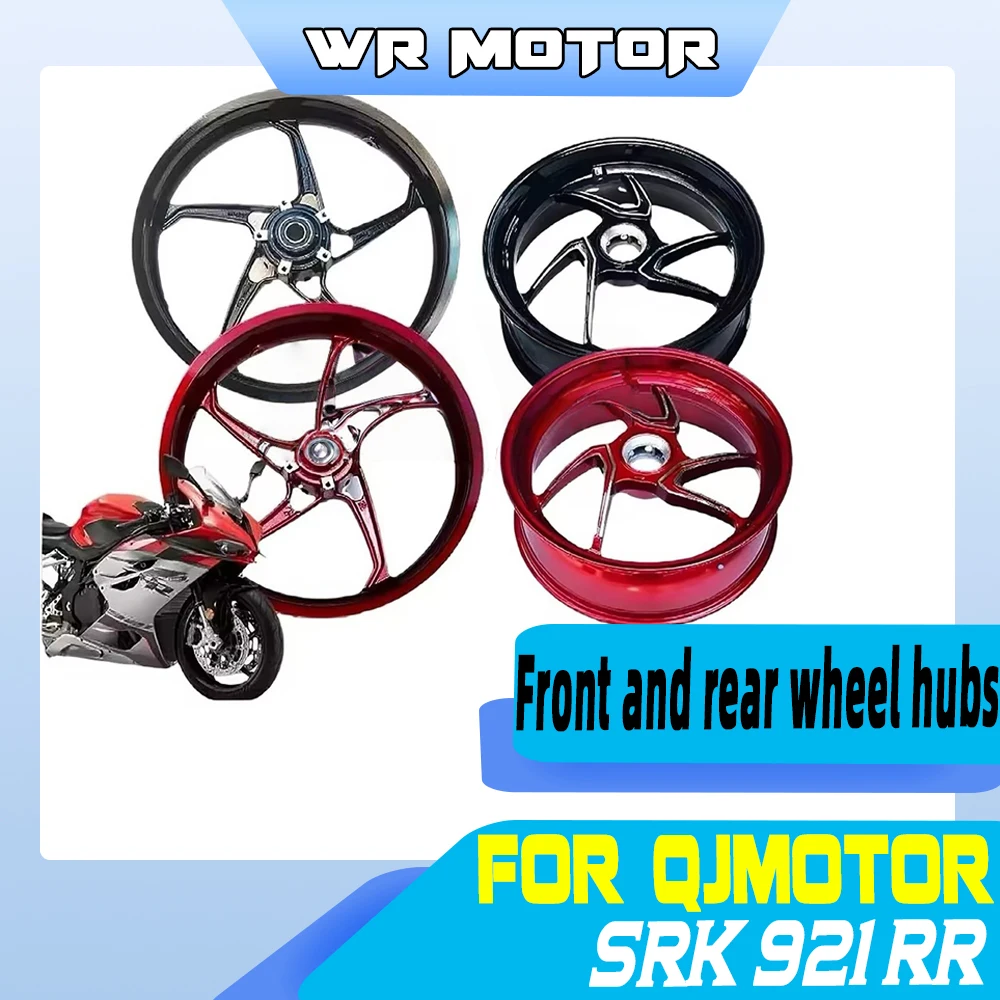 Motorcycle 17‑Inch Front Rear Aluminum Wheel Rim Hub Set Fit For QJMOTOR SRK921RR Racing‑Bike Repair Accessories
