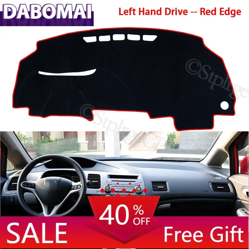 

Anti-Slip Mat Dashboard Cover Pad Sunshade Dashmat Protect Carpet Accessories FB FK FA FD 2007 2008 for Honda Civic 8 2006~2011