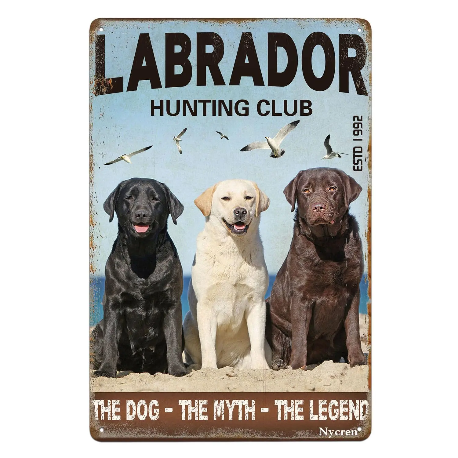 Labrador Retriever Dog Funny Metal Sign Retro Decor Home Bedroom Office Bar Cafe Club Cave Wall Decor Vintage Dog Tin Sign 8x12 