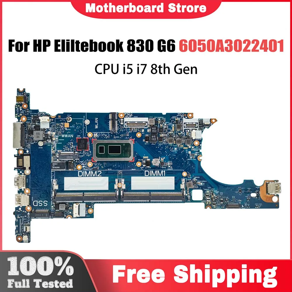 Laptop Motherboard For HP Eliltebook 830 G6 L60635-601 L60637-601 L60634-601 Notebook Mainboard i5 i7 8th CPU 6050A3022401