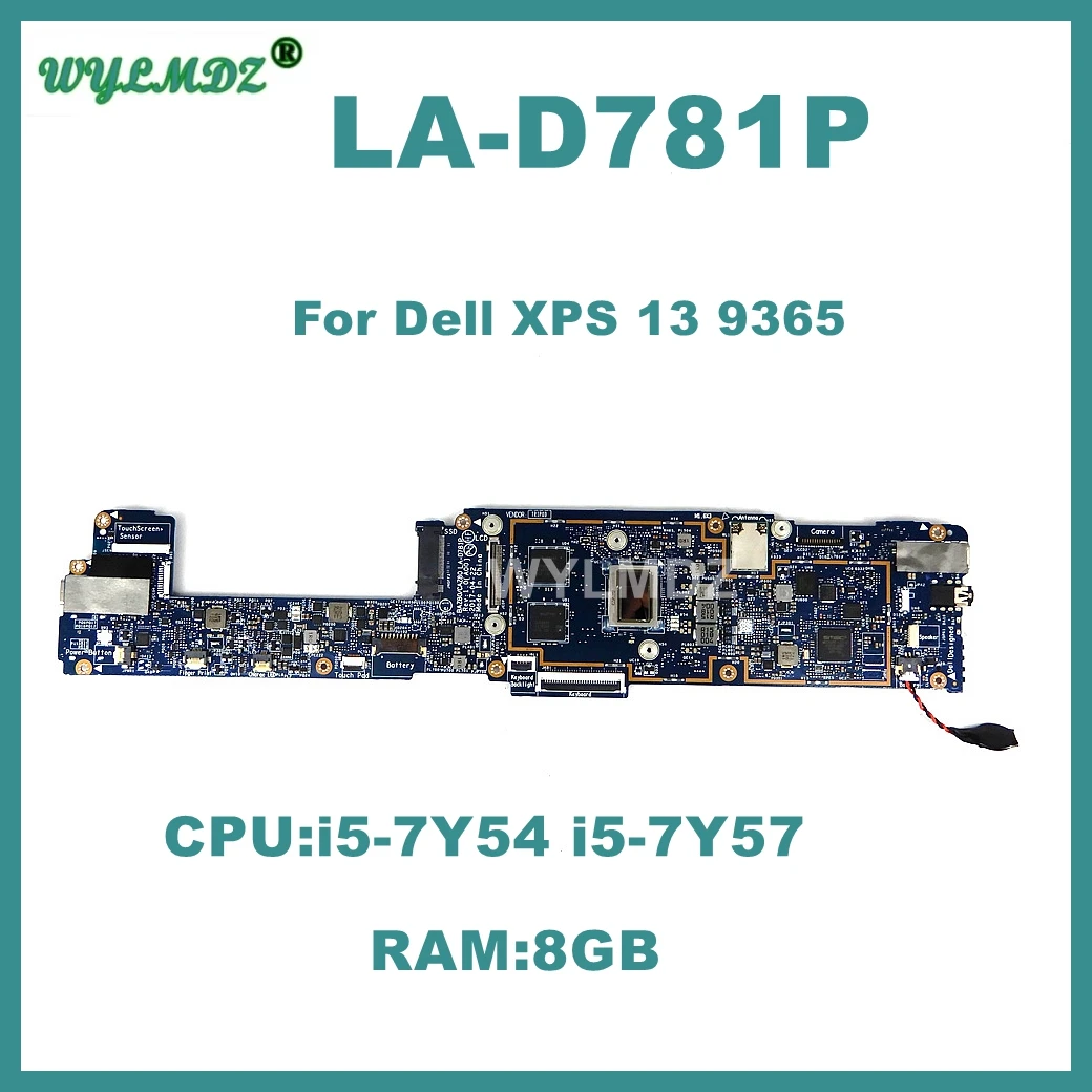 

LA-D781P Motherboard For Dell XPS 13 9365 Laptop i5-7Y54 i5-7Y57 CPU RAM 8GB Notebook Mainboard 100% Tested OK