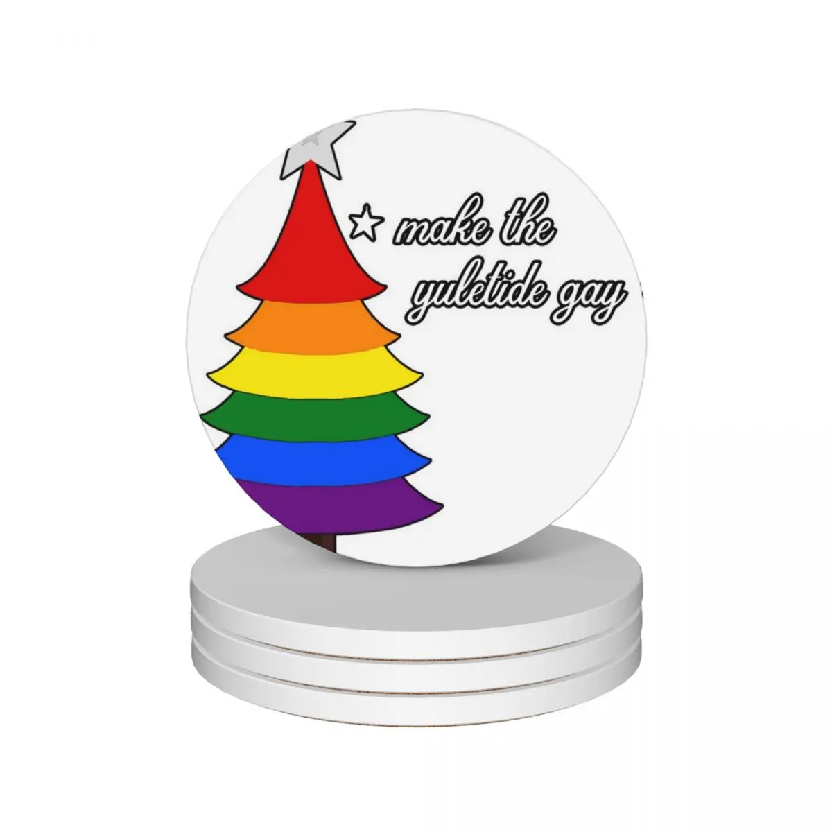 

MAKE THE YULETIDE GAY Ceramic Coasters (Set of 4) flower pot Coasters