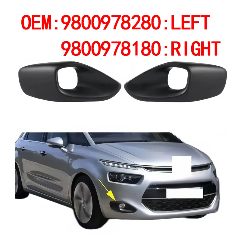 9800978180 9800978280 Подходит для Citroen C4 Picasso, 5 мест, новая отделка переднего бампера, рамка противотуманной фары.