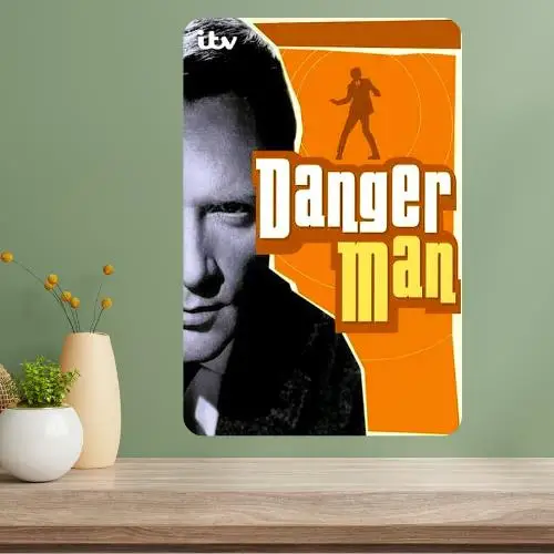 Danger Man Classic TV Show Metal Poster Sign
