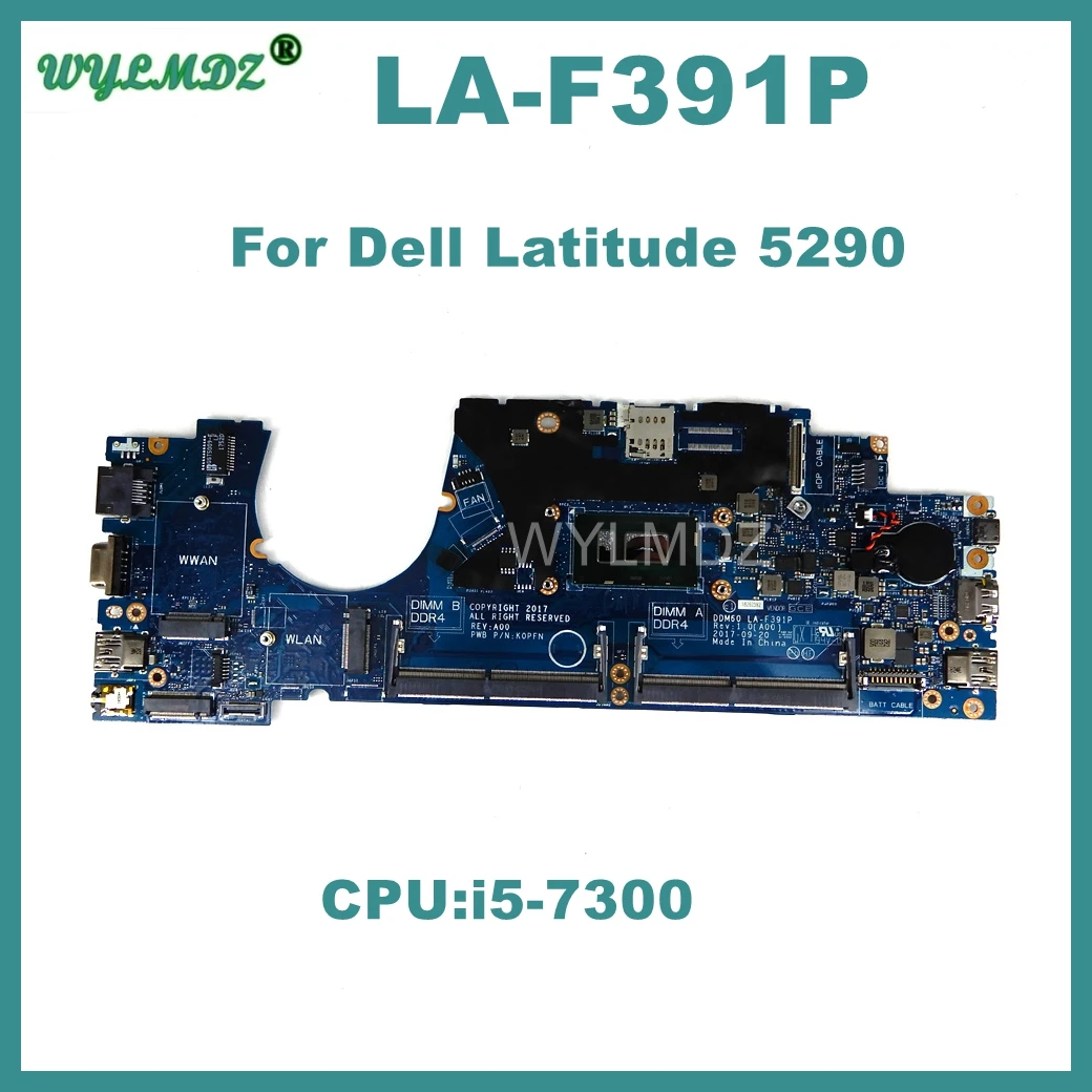 

LA-F391P Laptop Motherboard For DELL Latitude 5290 i5 7300 CPU Notebook Mainboard CN-02X71H 100% Tested OK