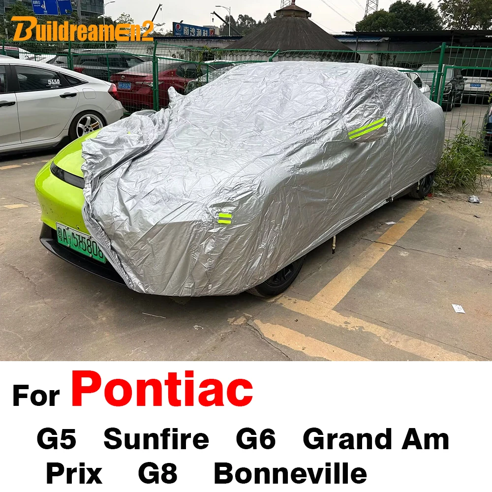 

Buildreamen2 автомобильный чехол водонепроницаемый для Pontiac Sunfire G5 G6 G8 Bonneville Grand Am Prix солнце, снег, дождь, лед, ветрозащитный чехол