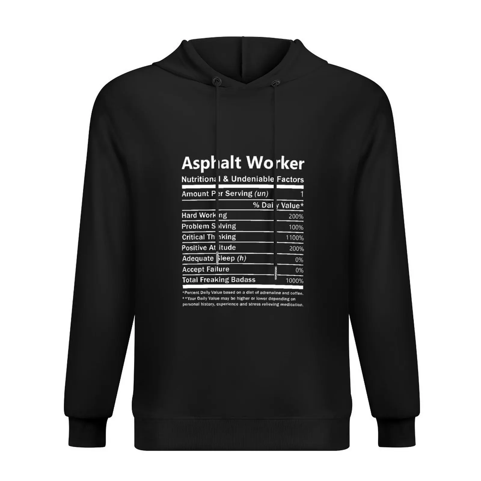 

Asphalt Worker T Shirt - Nutritional and Undeniable Factors Gift Item Tee Hoodie japanese style autumn clothes men's hoodies
