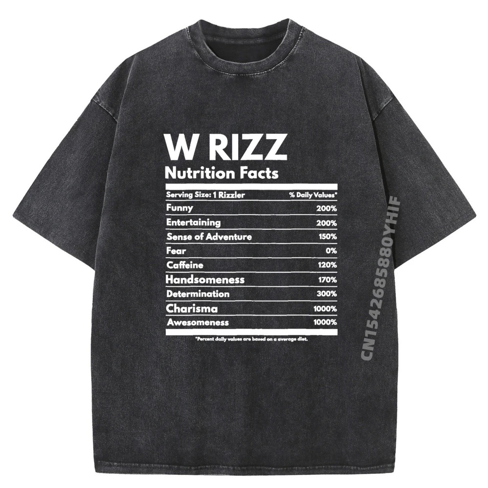 

W Rizz Nutrition Facts Funny W Rizz Saying Rizz Хлопковые футболки с рисунком Мужская футболка Роскошная одежда Мужская мягкая стираная рубашка