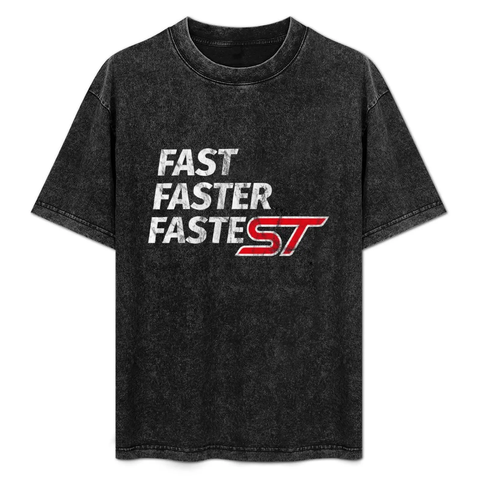 

FAST, FASTER, FASTEST - ST - distressed version #7 T-Shirt Casual Graphic Print Tee