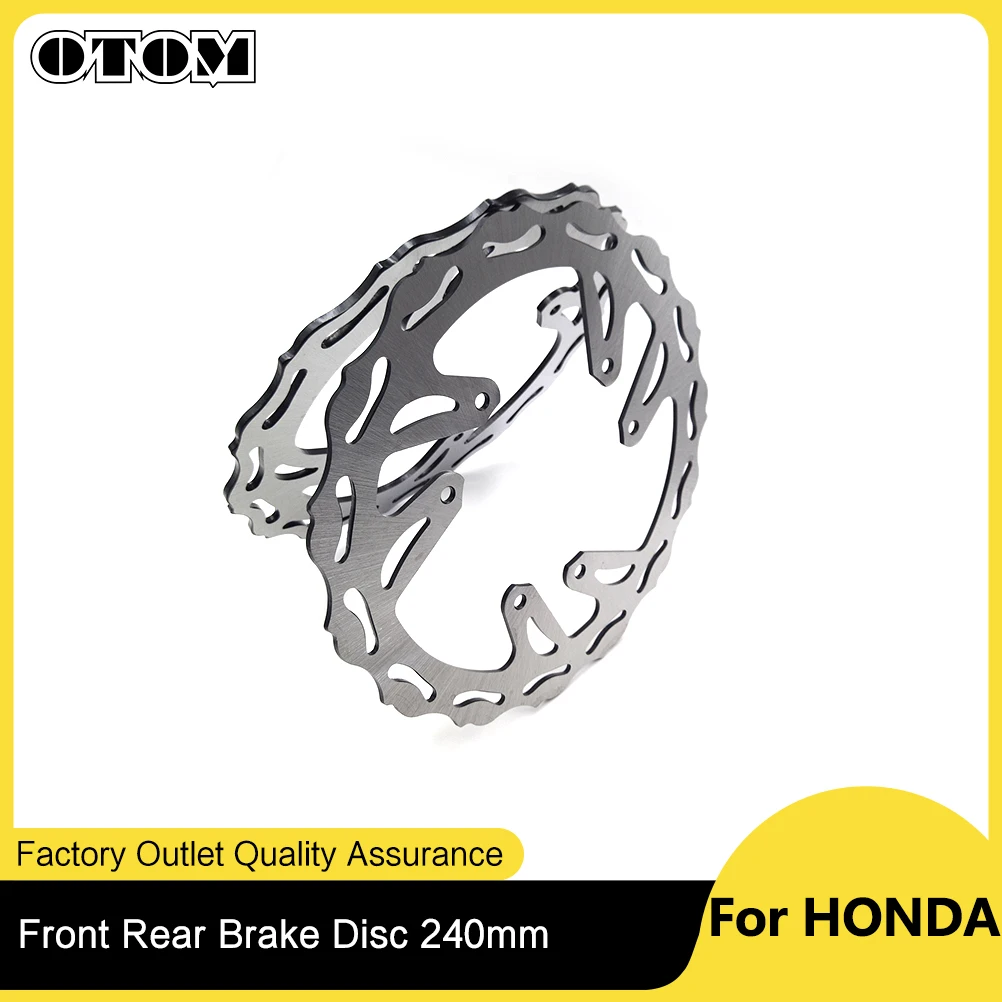 OTOM 240mm Stainless Steel Rotor Disc Brake Motorcycle Front Rear Floating Brake Discs For HONDA CR125R CR250R CRF250R CRF450X