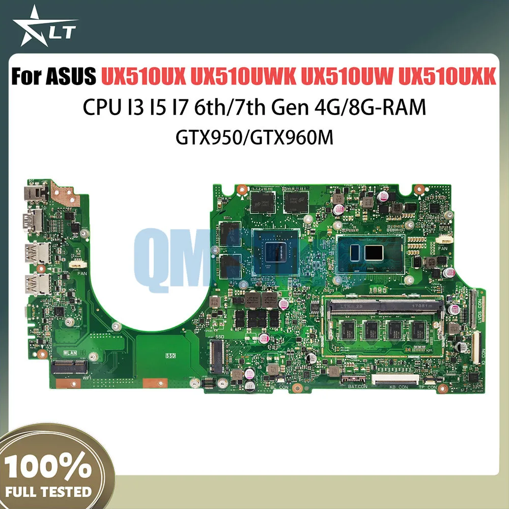 

UX510UX Laptop Motherboard For ASUS ZenBook UX510UWK UX510UW UX510UXK Notebook Mainboard CPU I5 I7 Gen 8G RAM GTX950 GTX960M