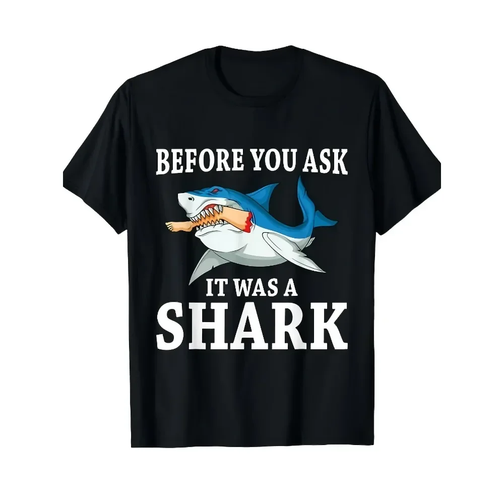 

Before you ask it was a shark leg amputee amputation T-Shirt Same style for men and women 2025 summer short-sleeved printed