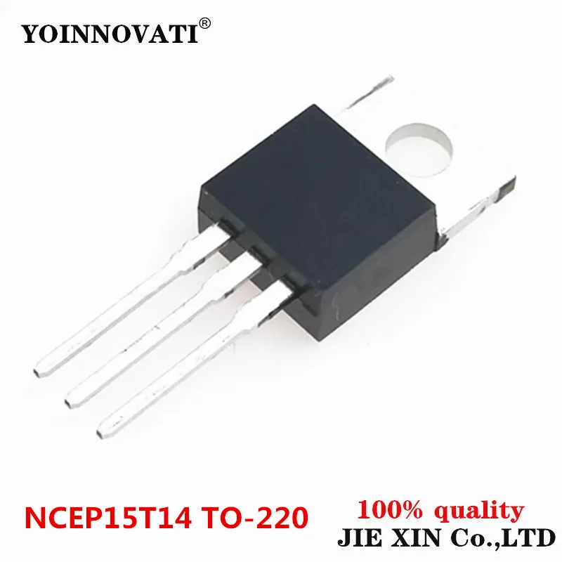 5-100Pcs NCEP15T14 220 module 140A 150V MOSFET high-power field-effect transistor moduleset