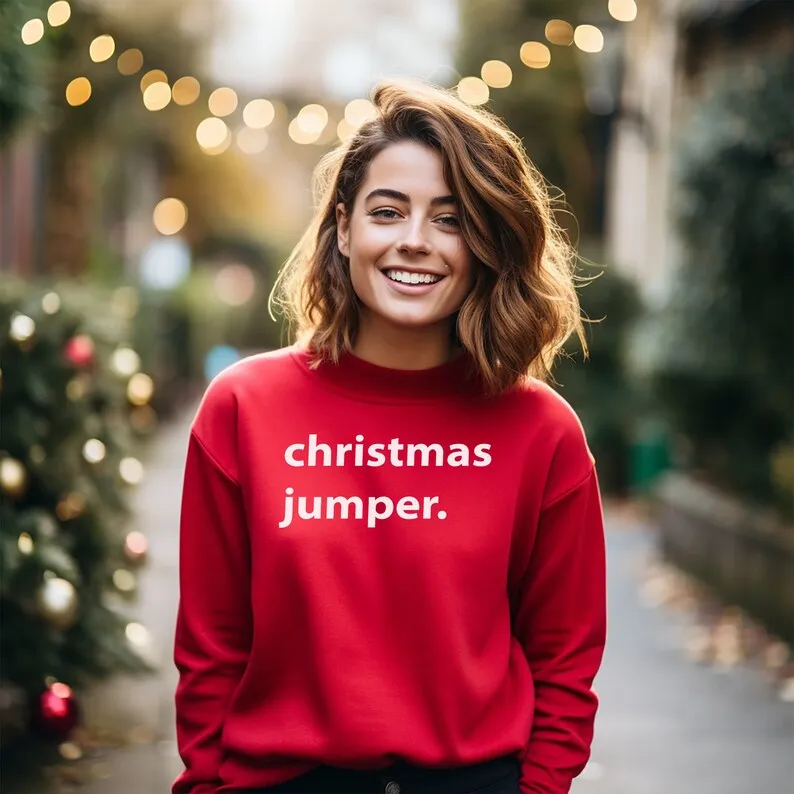 Christmas Jumper Sweatshirt: Funny Festive Text, Unisex Fit